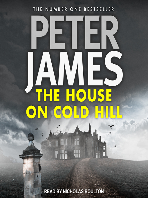 Title details for The House on Cold Hill by Peter James - Available